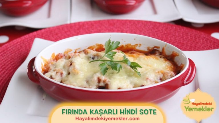 Fırında Kaşarlı Hindi Güveç Tarifi /  Hayalimdeki Yemekler