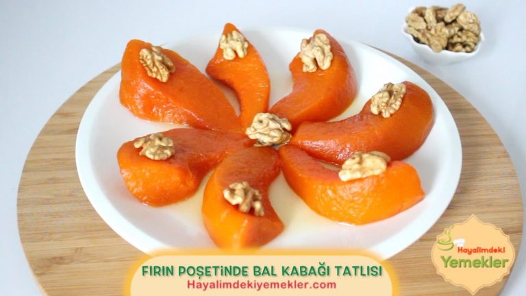 Fırın Poşetinde Bal Kabağı Tatlısı / Hayalimdeki Yemekler